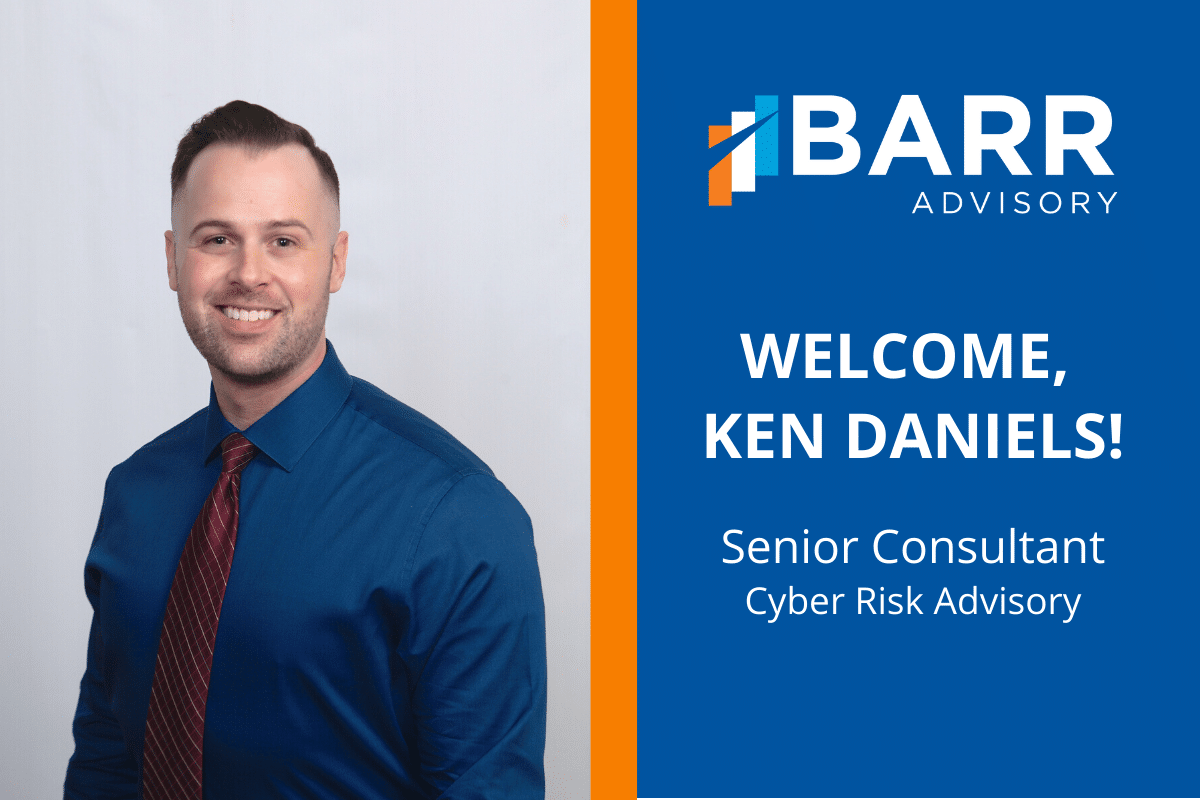 Meet Ken Daniels, Senior Consultant, Cyber Risk Advisory