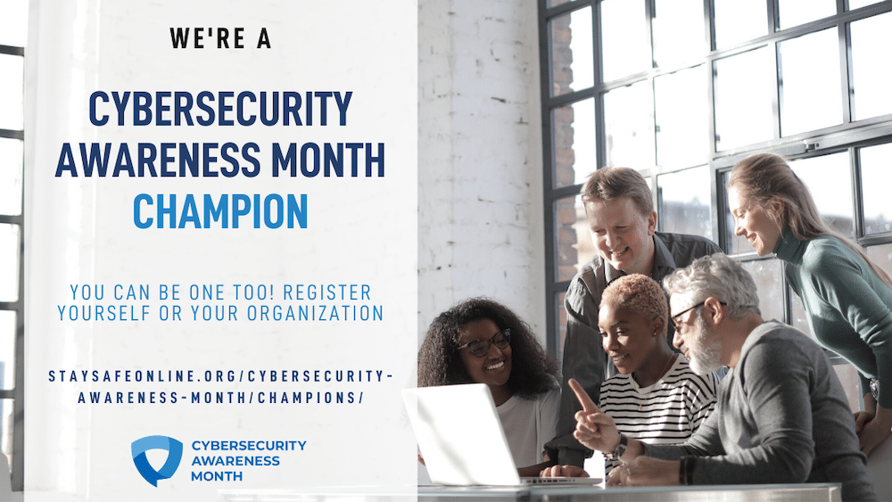 BARR Advisory has been named a National Cybersecurity Awareness Month Champion by CISA and the National Cyber Security Alliance.