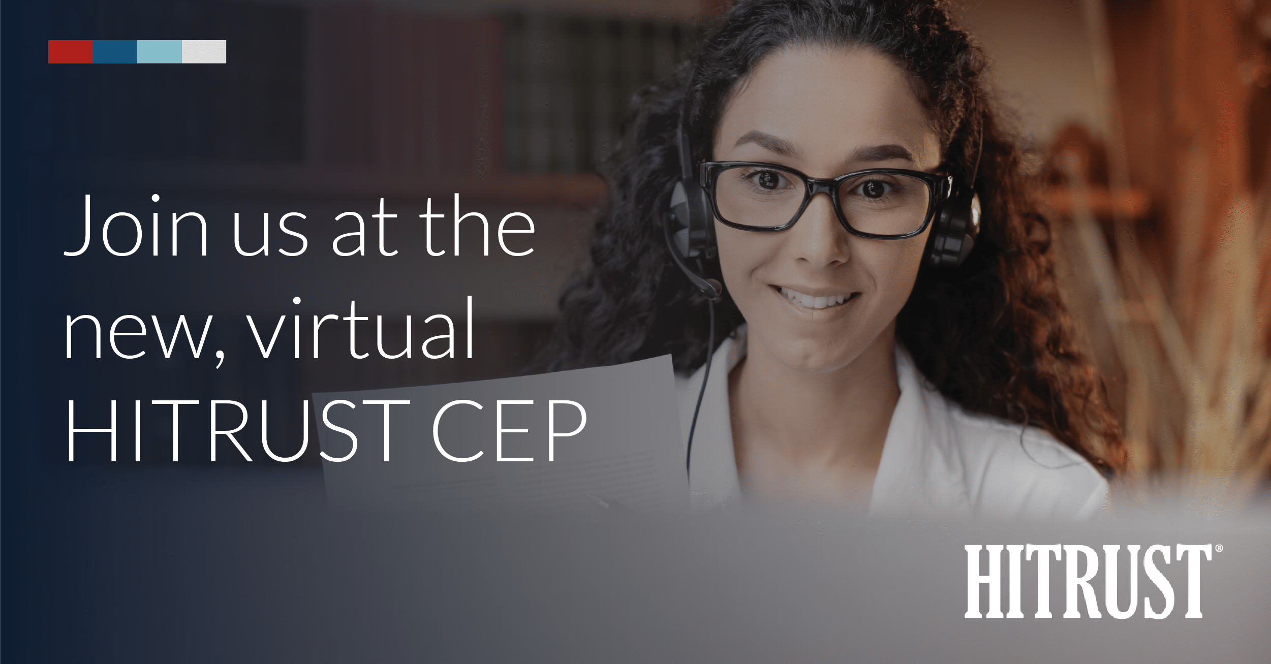 Join us at the new virtual HITRUST cep