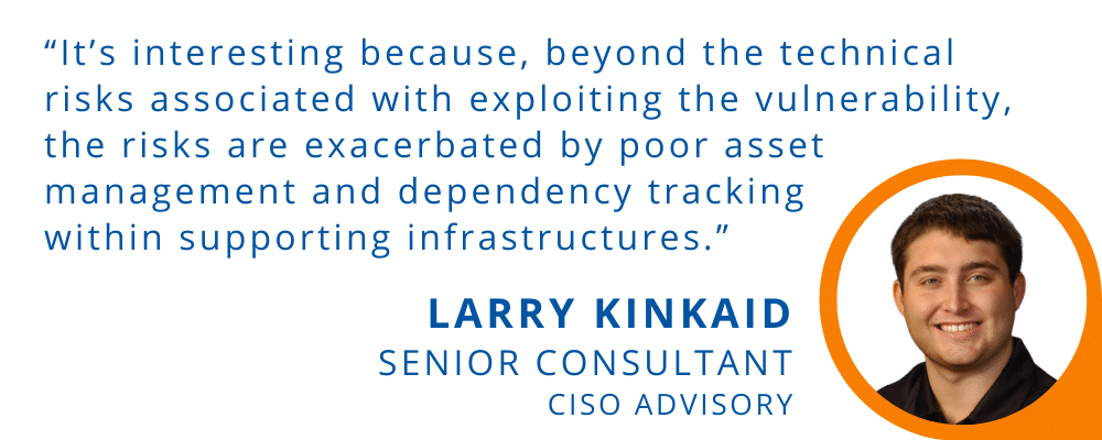 Larry Kinkaid shares thoughts on the Log4j vulnerability.