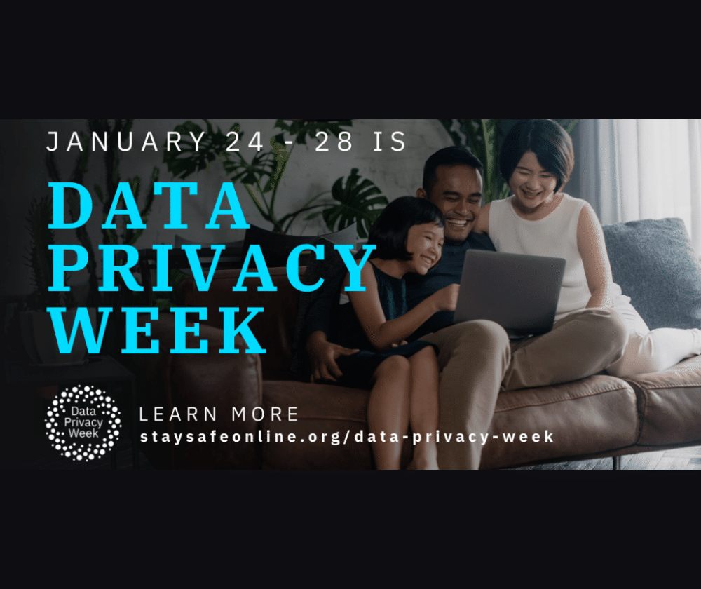 Data Privacy Week Is Almost Here! Learn How Individuals and Organizations Can Protect Privacy