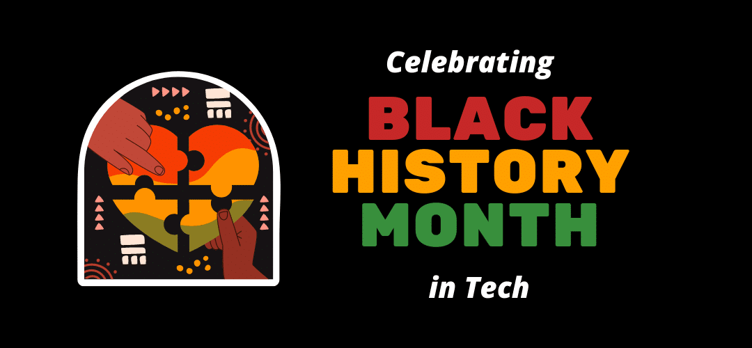 Celebrating Black History Month in Tech
