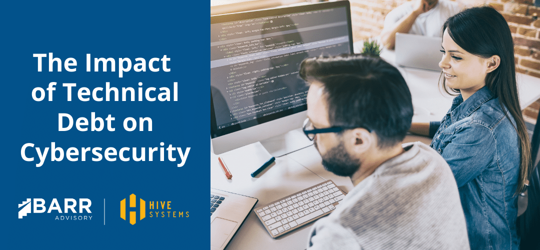 BARR Advisory and Hive Systems Partner on Whitepaper to Explore Intersection of Technical Debt and Cybersecurity