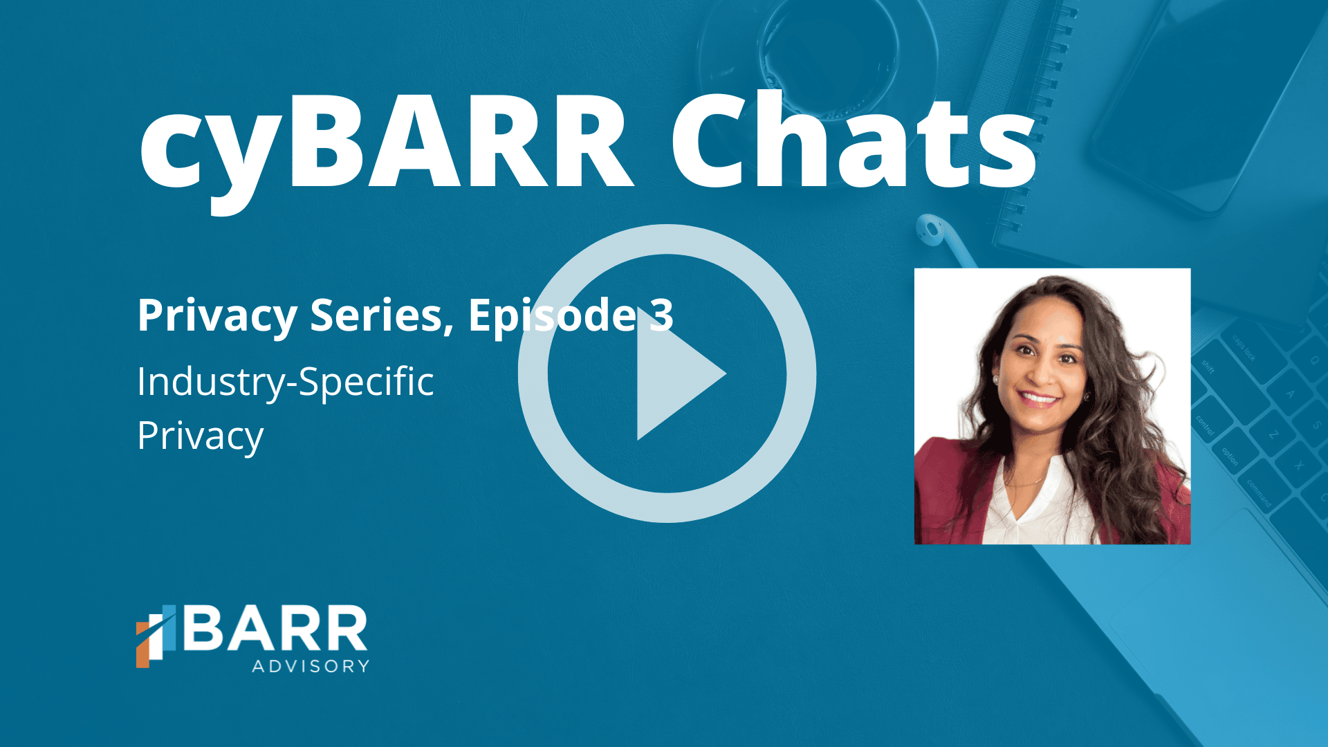 cyBARR Chats Episode 15: Best Practices for User Access Reviews